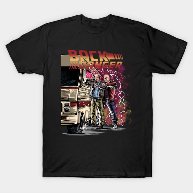 Back to the Danger T-Shirt by Zascanauta